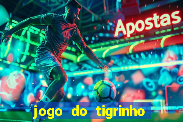 jogo do tigrinho em casa chinesa